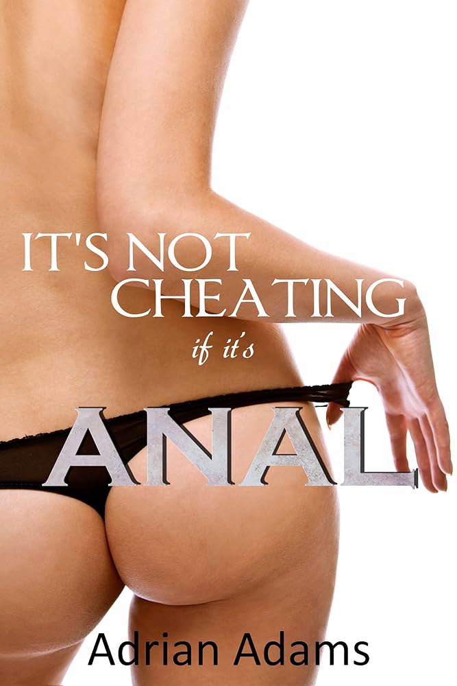 its anal