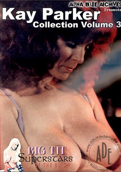 doug dilling recommends videos of kay parker pic