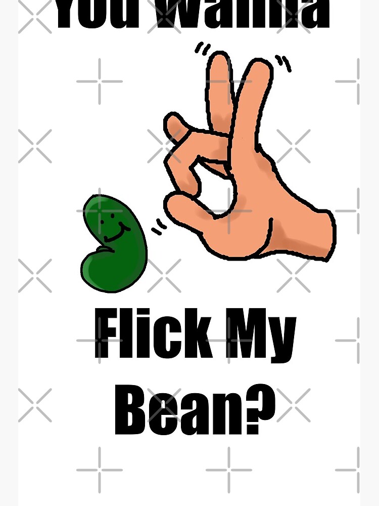 ashley marie childs recommends What Does Flick The Bean Mean